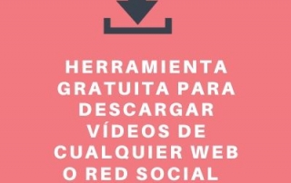 Herramienta gratuita descargas vídeos online